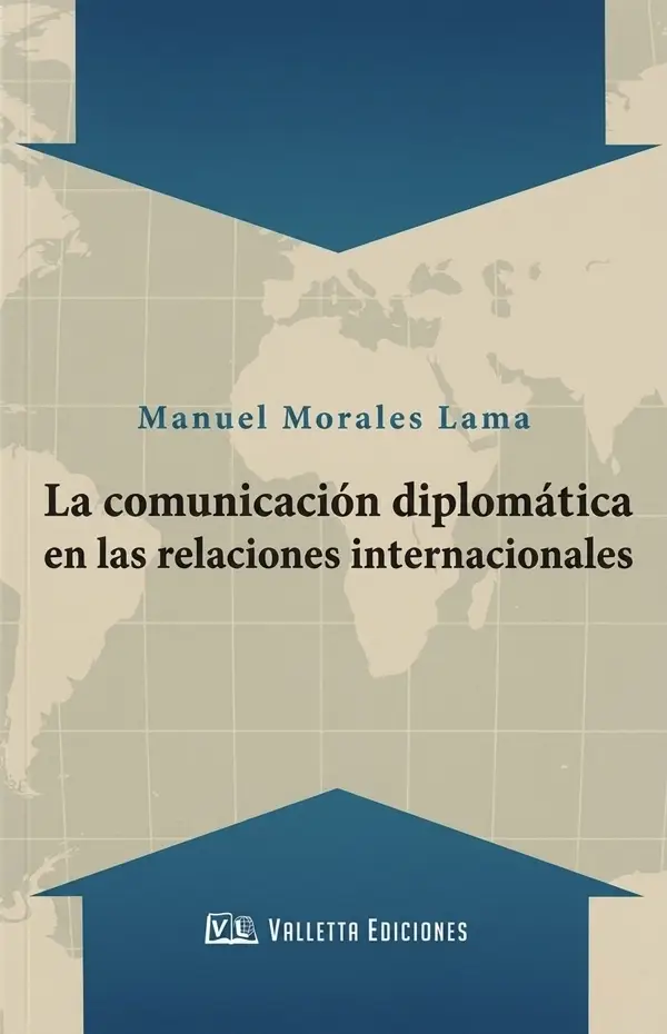 La comunicación diplomática en las relaciones internacionales